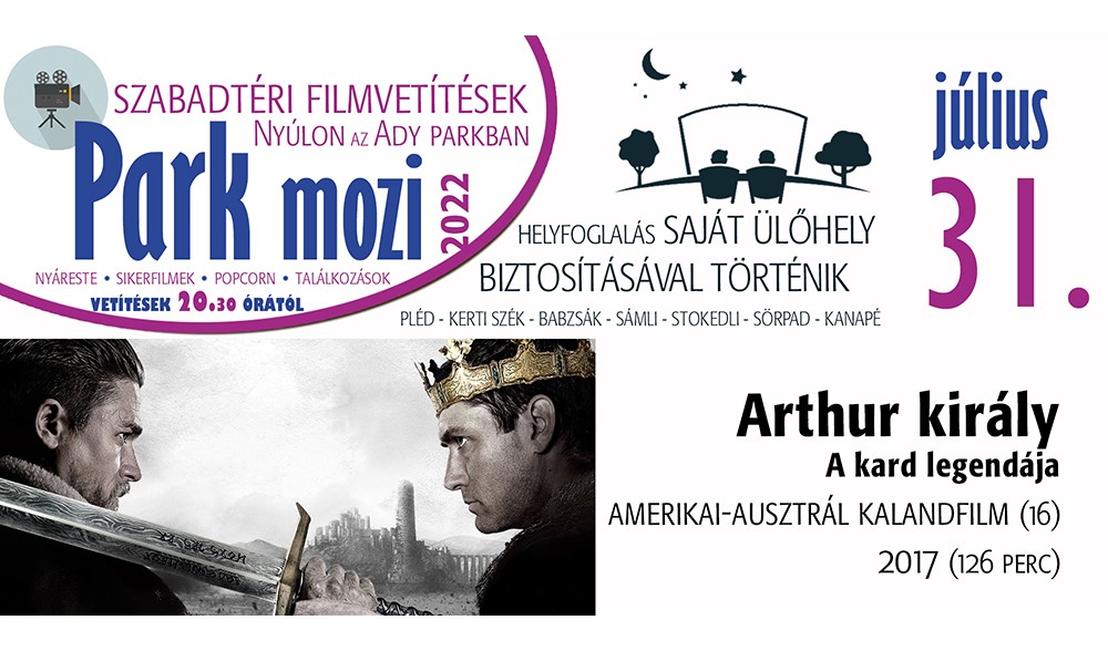 Park mozi - Arthur kir&aacute;ly - A kard legend&aacute;ja